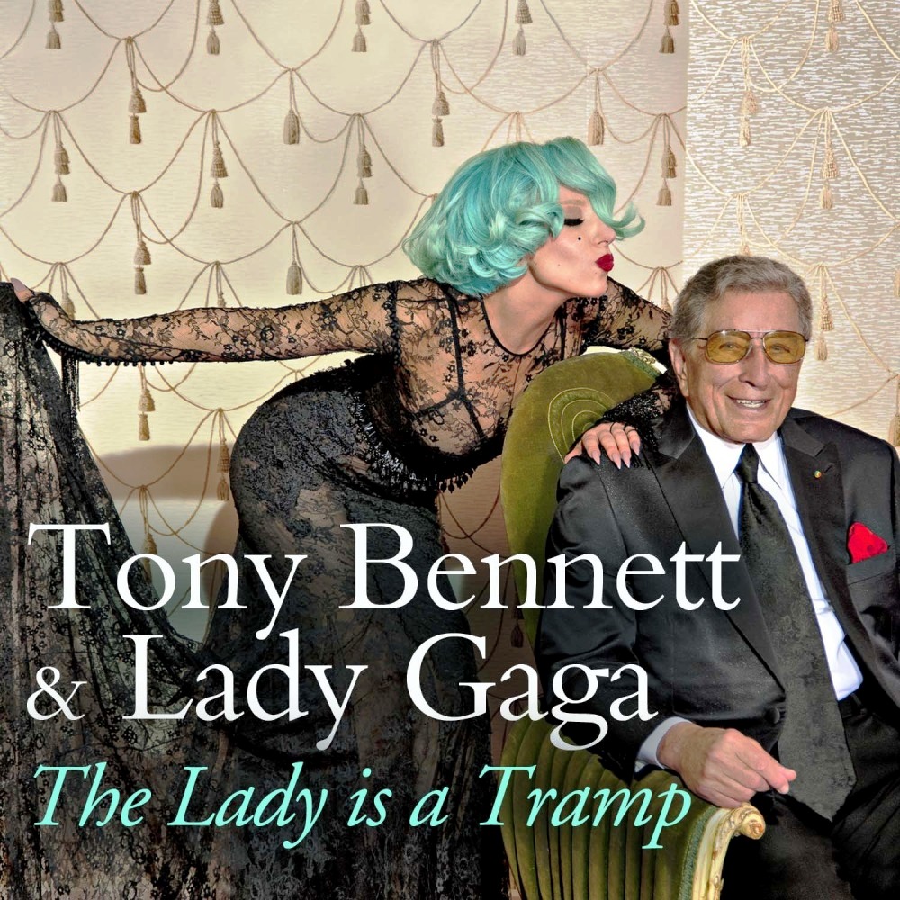 Lady Gaga & Tony Bennett - The Lady Is a Tramp