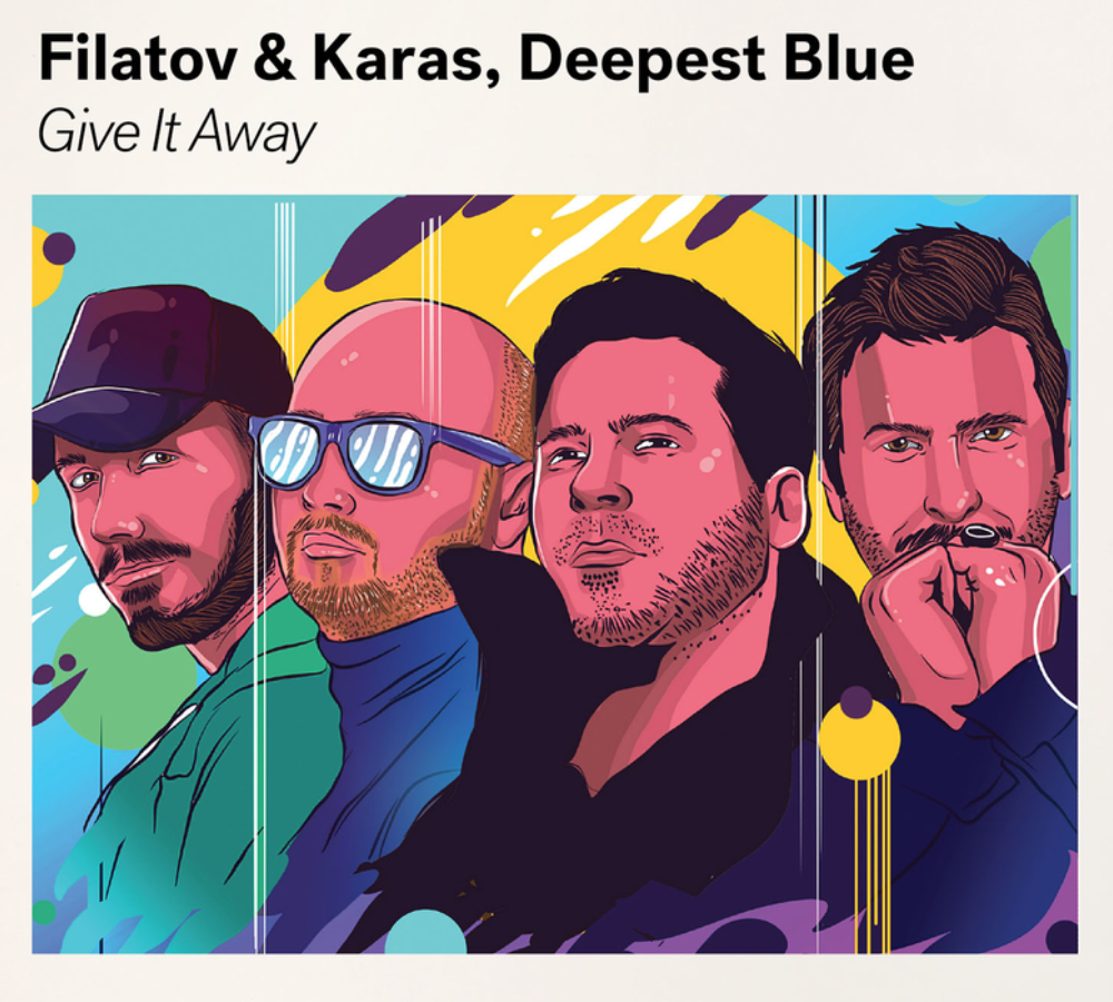 Deepest Blue - Give It Away (Filatov & Karas Remix)