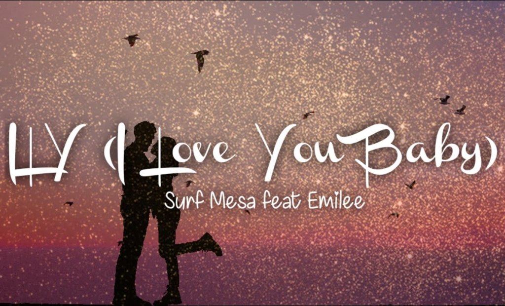 Surf Mesa Feat. Emilee - Ily (I Love You Baby)